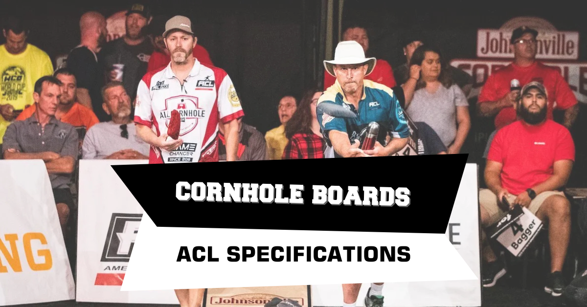 Wat zijn de officiële ACL Cornhole board specificaties?